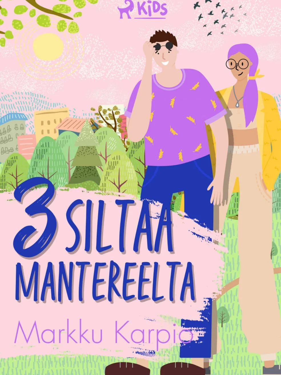3 siltaa mantereelta