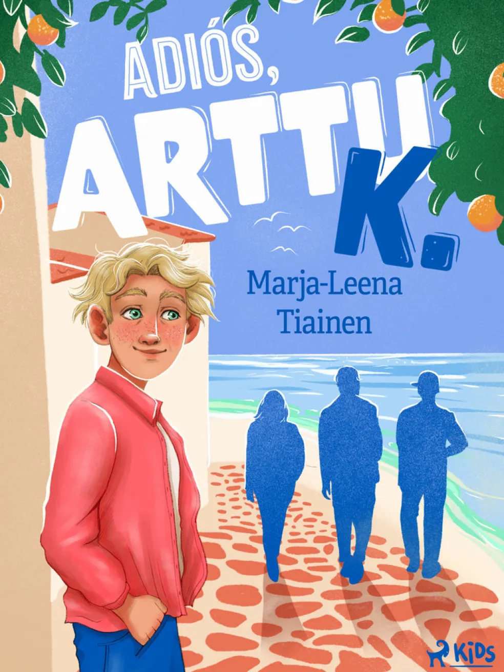Adiós, Arttu K