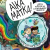 Aika matka!