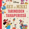 Aku ja Mikki tarinoiden taikapiirissä