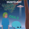 Alienin muistelmat – OSA 2