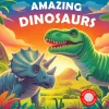 Amazing Dinosaurs