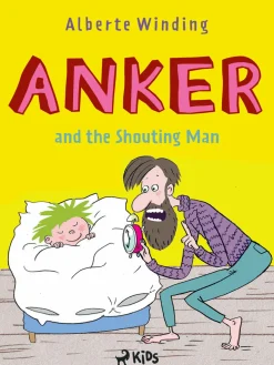 Anker (1) - Anker and the Shouting Man