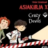 Asiakirja X – Crazy Devils