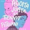 Asioita joista en tiennyt pitäväni