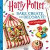 Bake, Create and Decorate