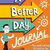 Better Day Journal, A