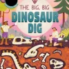 Big, Big Dinosaur Dig, The