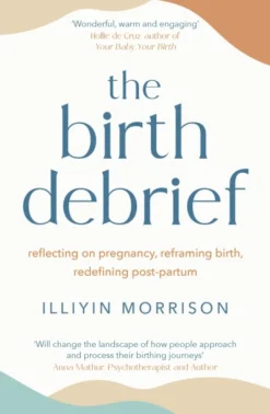 Birth Debrief, The