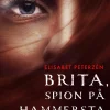 Brita, spion på Hammersta