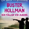 Buster, Hollman och fällan vid Albano