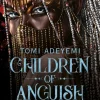 Children of Anguish and Anarchy