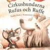 Cirkushundarna Rufus och Ruffe