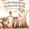 Cirkushundarna Rufus och Ruffe