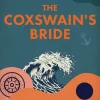 Coxswain's Bride, The