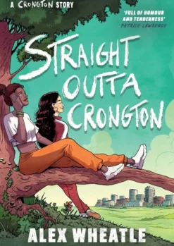 Crongton Story: Straight Outta Crongton, A