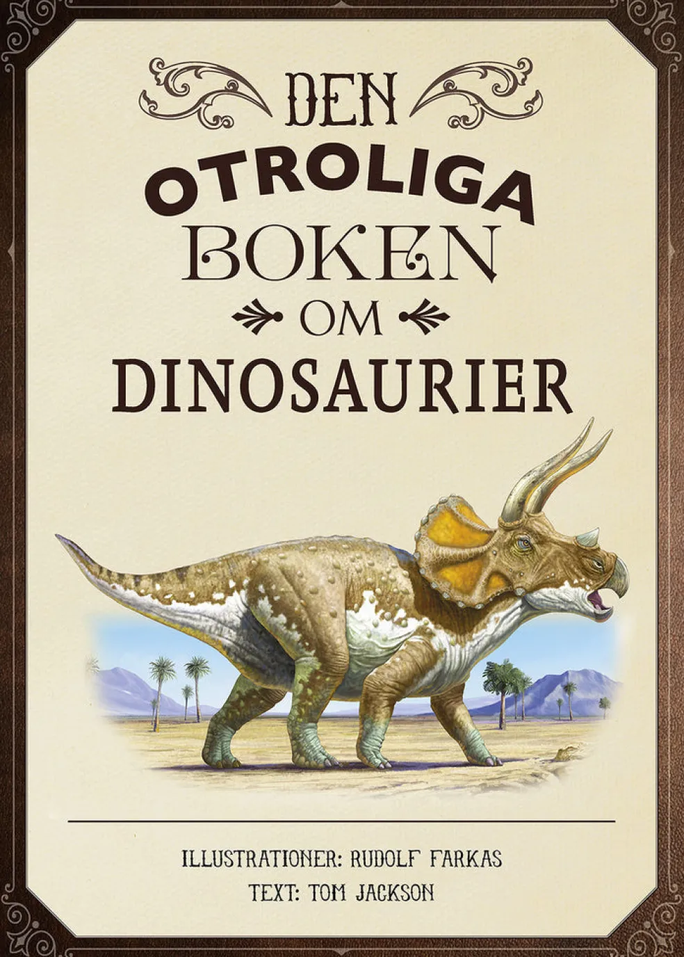 Den otroliga boken om dinosaurier