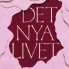 Det nya livet : en hyllning till dig som fött - traditioner, omsorg och gemenskap