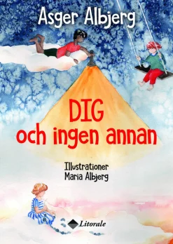 Dig och ingen annan