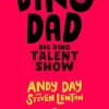 Dino Dad: Big School Talent Show