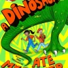 Dinosaur Ate My Sister, A