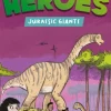 Dinosaur Heroes: Jurassic Giants