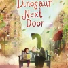 Dinosaur Next Door, The