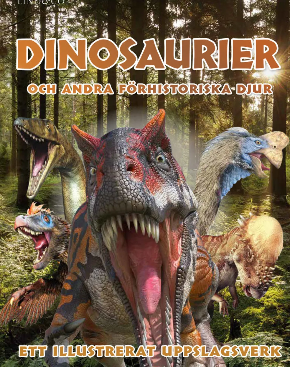 Dinosaurier och andra förhistoriska djur : ett illustrerat uppslagsverk