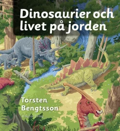 Dinosaurier och livet på jorden