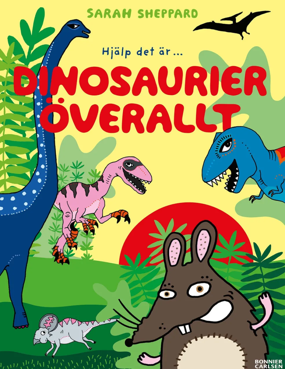 Dinosaurier överallt