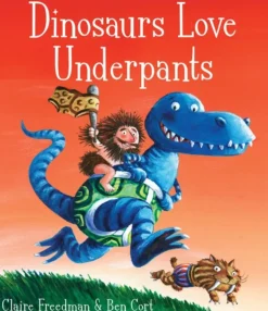Dinosaurs Love Underpants
