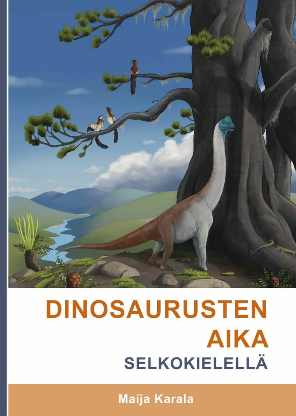 Dinosaurusten aika selkokielellä