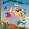 Disney. Kolme pientä porsasta. TKK 221