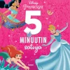 Disney Prinsessat. 5 minuutin satuja