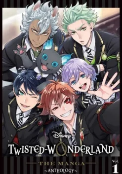 Disney Twisted-Wonderland: The Manga – Anthology, Vol. 1