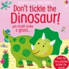 Don't Tickle the Dinosaur!