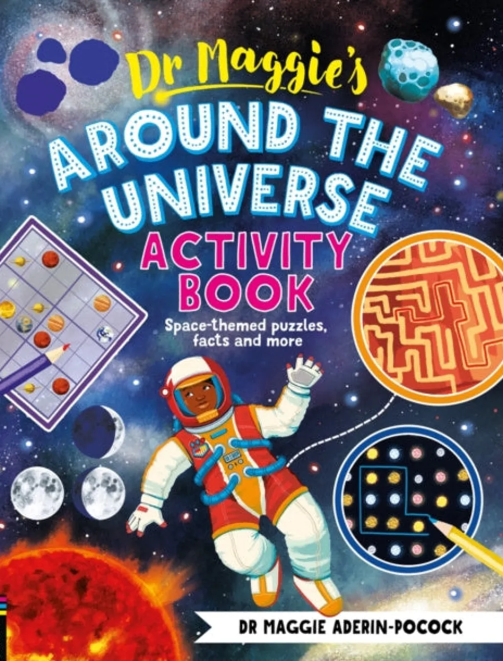 Dr Maggie’s Around the Universe Activity Book