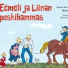 Eemeli ja Liinan poskihammas (uudistettu laitos)