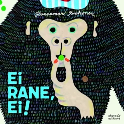 Ei, Rane ei!