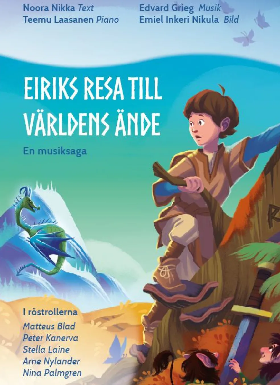 Eiriks resa till världens ände (+CD)