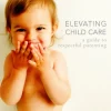 Elevating Child Care