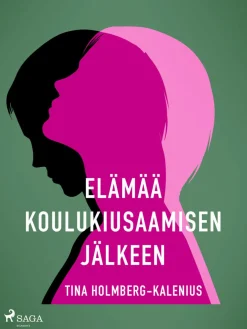 Elämää koulukiusaamisen jälkeen