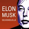 Elon Musk selkokielellä (selkokirja)