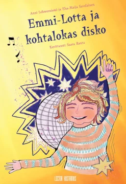 Emmi-Lotta ja kohtalokas disko
