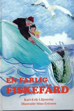 En farlig fiskefärd