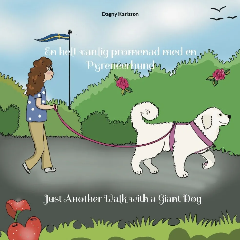 En helt vanlig promenad med en Pyrenéerhund : Just Another Walk with a Gian