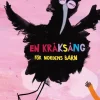 En Kråksång för Nordens Barn
