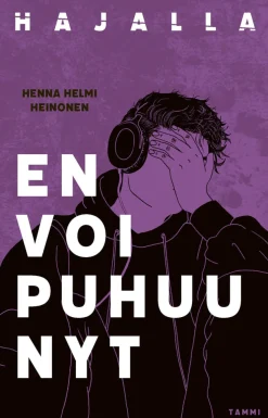 En voi puhuu nyt