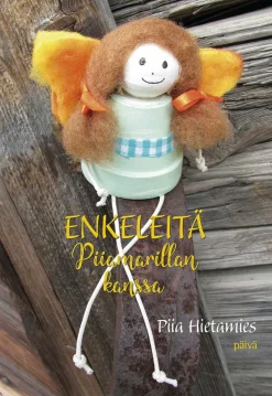 Enkeleitä Piiamarillan kanssa