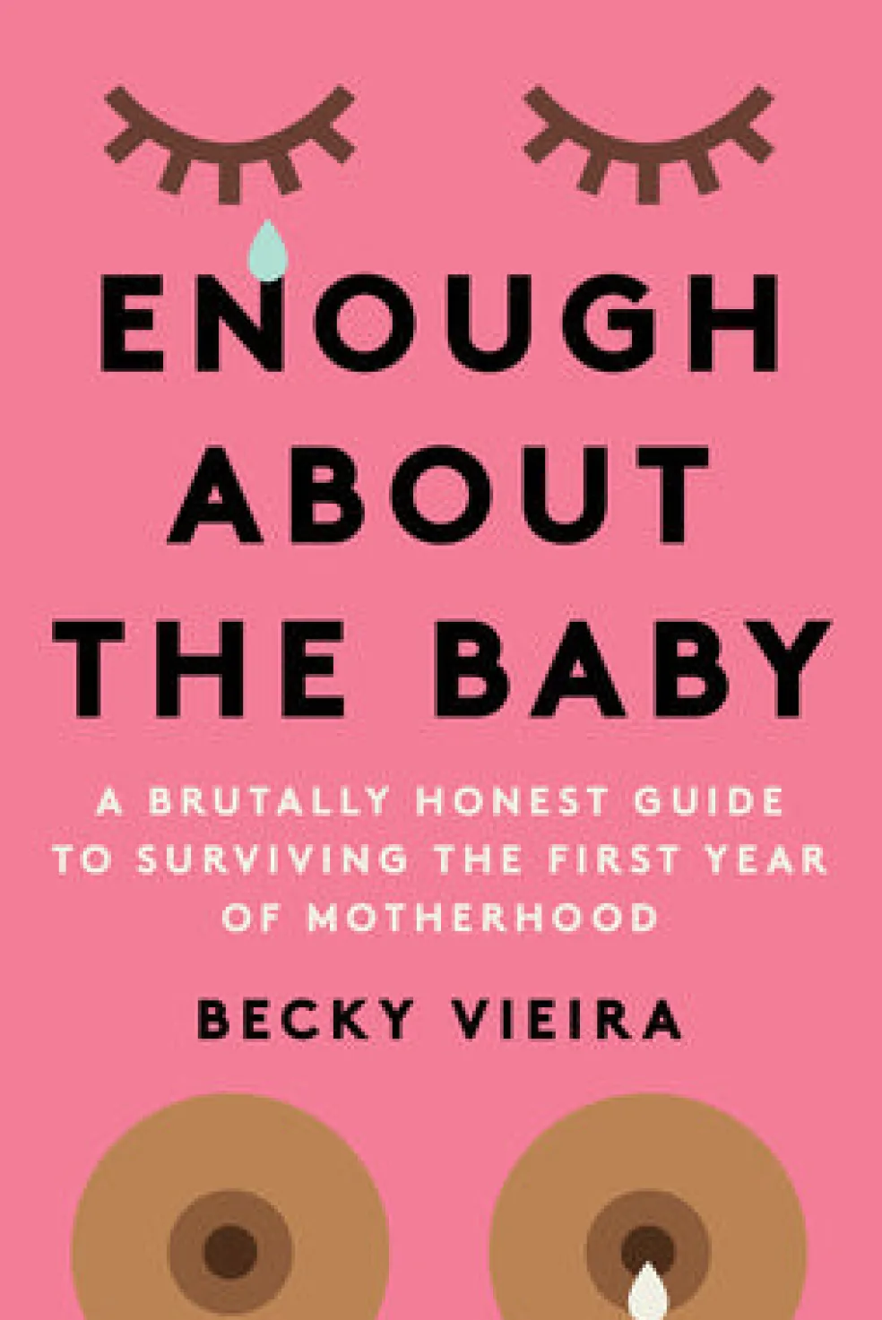 Enough About the Baby
